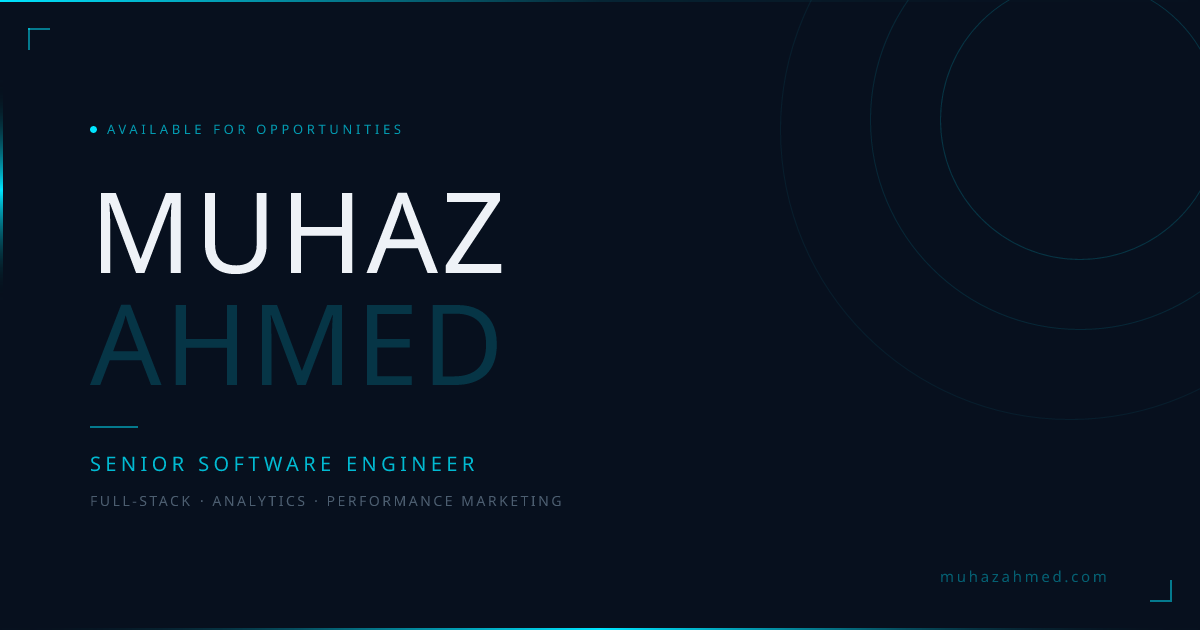 Muhaz Ahmed — Senior Full-Stack Engineer | Next.js & React